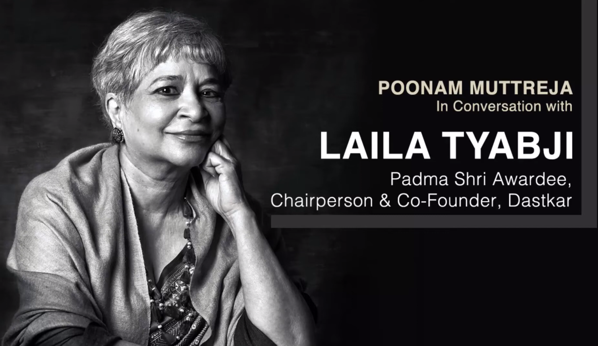 Laila Tyabji in conversation with Poonam Muttreja